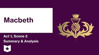 Macbeth by William Shakespeare  Act 1 Scene 2 Summary amp Analysis [upl. by Nivart55]