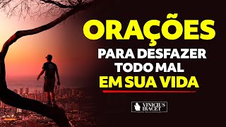 ORAÇÕES PARA DESFAZER TODO MAL CONTRA SUA VIDA E TER UMA NOITE DE PAZ  Profeta Vinicius Iracet [upl. by Ttayh]