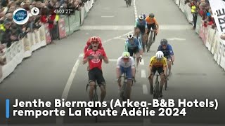 Jenthe Biermans ArkeaBampB Hotels remporte La Route Adélie 2024 [upl. by Aldarcy]