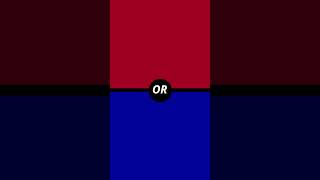 The Ultimate Dilemma Red or Blue ⚖️🔴🔵 [upl. by Karly556]