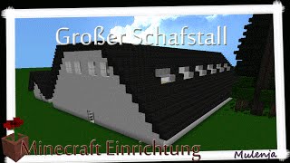 Minecraft  Schäferei 04  Großer Schafstall  Einrichten in Minecraft [upl. by Lletnahc]