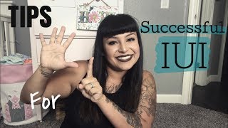 6 TIPS ON HOW TO HAVE A SUCCESSFUL IUI 2018 [upl. by Jany]