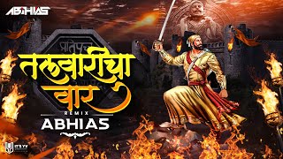 Talwaricha Vaar  Shivaji Maharaj Song  DJ Abhi AS  Shivjayanti 2023 [upl. by Esserac]