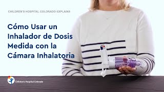 Cómo Usar un Inhalador de Dosis Medida con la Cámara Inhalatoria [upl. by Ynogoham]