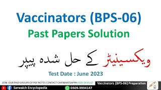 Vaccinators Ast Papers Solution  Held in June 2023 Very Important Questions [upl. by Lertnahs]