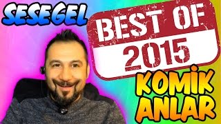 SESEGEL BEST OF 2015  EĞLENCELİ ANLAR [upl. by Jueta]