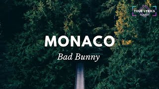 Bad Bunny  Monaco Lyrics [upl. by Notsek243]