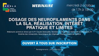 Webinaire 9  Dosage des neurofilaments dans la SLA réalisation intérêt pratique et limites [upl. by Quiteri]