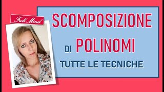 SCOMPOSIZIONE TRUCCHI SEMPLICI per TUTTI I POLINOMI [upl. by Ruddy]