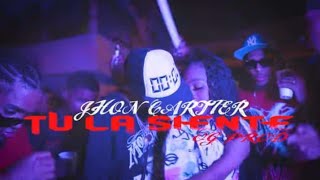 Jhon Cartier  Tu La Siente Prod OGDETRUYELO Dir Jey V Films [upl. by Ennaisoj]