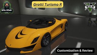 Grotti Turismo R  Customization amp Review in 10 min or less [upl. by Cart]