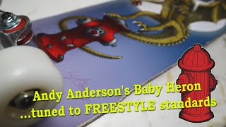 Powell Peralta Pro Andy Anderson Baby Heron deck set to freestyle standards [upl. by Salomi]