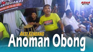 ANOMAN OBONG  AKSI KENDANG AZKA MUSIC  KENDANG CAM [upl. by Kyte]