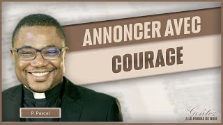 Parole et Évangile du jour • Annoncer avec courage • Dimanche 28 janvier [upl. by Jammal]