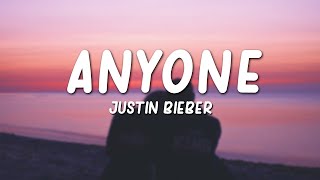 Anyone  Justin Bieber Lyrics [upl. by Hakeber7]