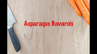 How to cook  Asparagus Bavarois [upl. by Aecila]