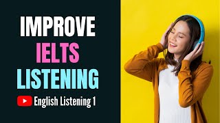 IELTS Listening Practice  Listening for English Learners  English Listening 1 ✔ [upl. by Gilcrest]