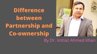 Difference between Partnership and Co ownership [upl. by Spielman305]