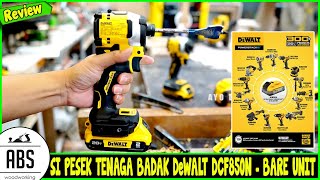 BERKUALITAS  Nyekrup Makin Nyaman Pakai DeWALT Impact Driver DCF850 Bare Unit Seri Atomic [upl. by Yllah]