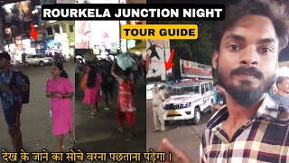 Rourkela Junction Red Light Night Tour  यहाँ रात को सब मिलता  Rourkela Station Near Red Light Tour [upl. by Domel]