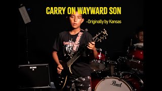 Carry On Wayward Son cover  Originally by Kansas [upl. by Guenzi]