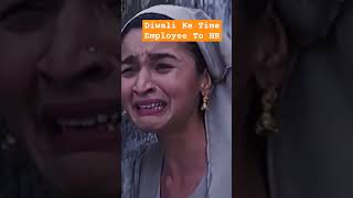 Diwali Ke Time Yahi Hota Hai Employee ke Sath 1trending trending diwali funny video [upl. by Naginnarb120]