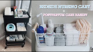 BEDSIDE NURSING CART  POSTPARTUM BASKET  Prepping for a newborn [upl. by Nelehyram]