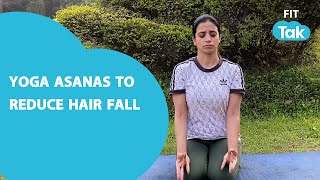 Yoga Asanas For Hair Growth  6 Asanas For Healthy Hair  Yoga WIth Mansi Fit Tak [upl. by Atinor]