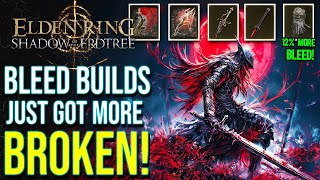 Elden Ring  These New DLC Items Just Made Bleed Builds Stronger Than Ever Shadow of the Erdtree [upl. by Yahsal459]