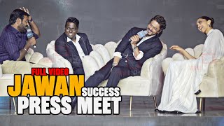 UNCUT  Jawan Success  Press Meet  Shahrukh Deepika Vijay Atlee Cast and Crew  FULL HD VIDEO [upl. by Hanavas]