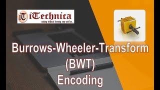 24 Burrows Wheeler Transform  BWT encoding with example [upl. by Allys982]