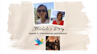 Micheles Story Episode 9 Chemotherapy and Setbacks [upl. by Ennazzus]