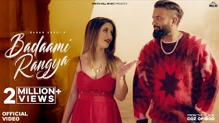 Badaami Rangya Official Video Gagan Kokri  COZ OF GOD  ftSimar Kaur [upl. by Aneleve]