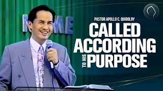 ACQ CLASSICS Called According to His Purpose • Pastor Apollo C Quiboloy [upl. by Kcirtap188]