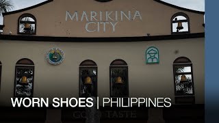 Worn Shoes  Philippines [upl. by Pier]