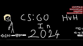 csgo hvh in 2024 [upl. by Riccio]