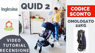 INGLESINA QUID 2 Video Tutorial e CODICE SCONTO [upl. by Olegnad]