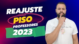 REAJUSTE PARA OS PROFESSORES EM 2023 [upl. by Magdaia641]