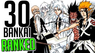 ALL 30 Bankai RANKED WEAKEST TO STRONGEST  BLEACH Ranking [upl. by Winny130]