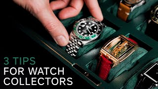 The watch collectors guide What NOT to do [upl. by Jen]