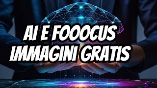 Come Utilizzare AI per Creare Immagini Gratis  Fooocus crea immagini con intelligenza artificiale [upl. by Chad]