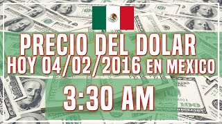 Precio del Dolar hoy en Mexico Hoy 04 de enero del 2016 [upl. by Seabrooke]