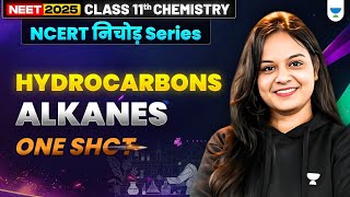 NCERT निचोड़ Hydrocarbons  Alkanes One Shot  NCERT Class 11th Chemistry  Gunjan Goyal [upl. by Warren94]