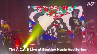 The ACAB live at Bentley music auditorium [upl. by Eniretak949]