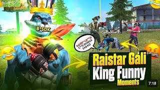 Raistar Galii King Funny Moments With GyanSujan  Garena Free Fire [upl. by Rosemare213]