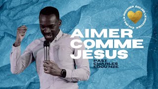 Aimer comme Jésus  Charles Edou Nze série 1 [upl. by Giardap]