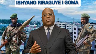 M23 na FARDC i Goma byakaze barimo kurasanaš” Tshisekedi yategetse ko inkambi zimpunzi zitwikwa [upl. by Nira]