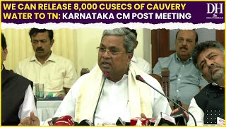 Cauvery Water Dispute We can release 8000 cusecs of Cauvery water to TN Karnataka CM post meeting [upl. by Adnohsel]