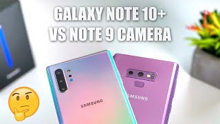 Galaxy Note 10 Plus Camera vs Note 9 Camera Test Upgrade [upl. by Natsuj]