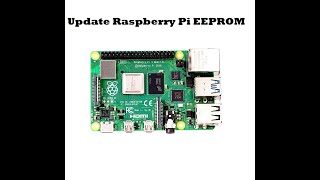 Pi Guide  How to Update the FirmwareEEPROMBootloader on Raspberry Pi 4 [upl. by Ambrose]